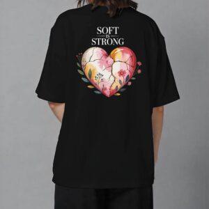 Soft is Strong Tshirt