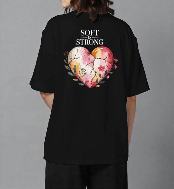 Soft is Strong Tshirt