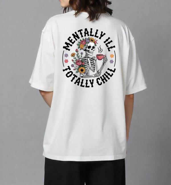 Mentally Ill Totally Chill - Image 2