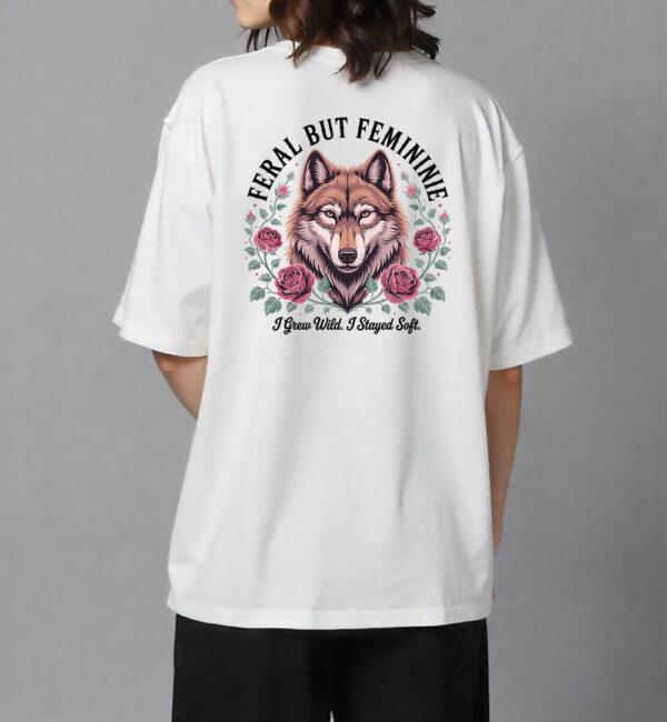Feral But Feminine T Shirt - Image 2