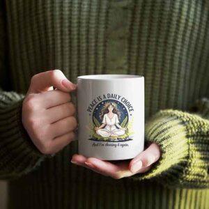 Peace is a Daily Choice Mug